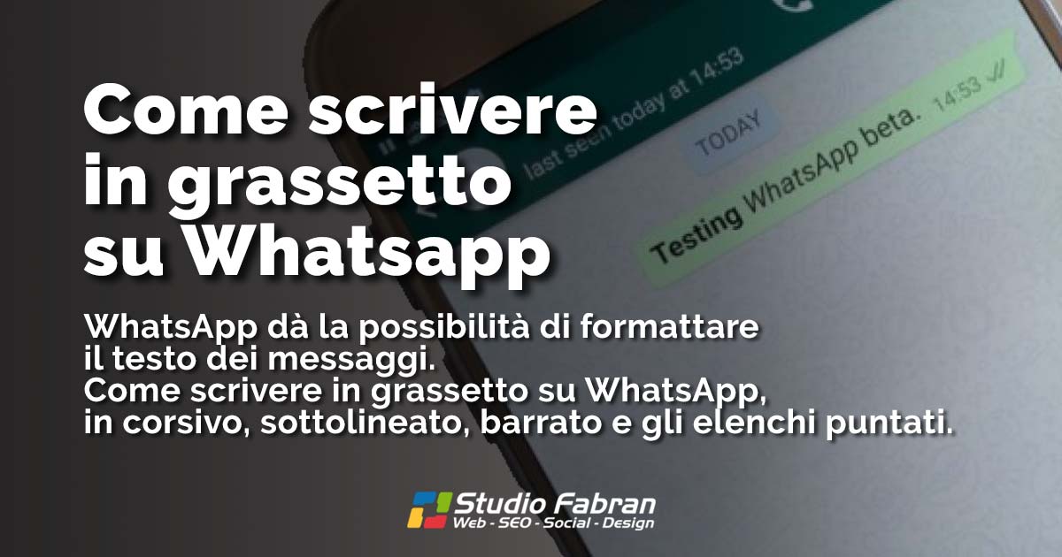 Come Scrivere In Grassetto Sul Cellulare